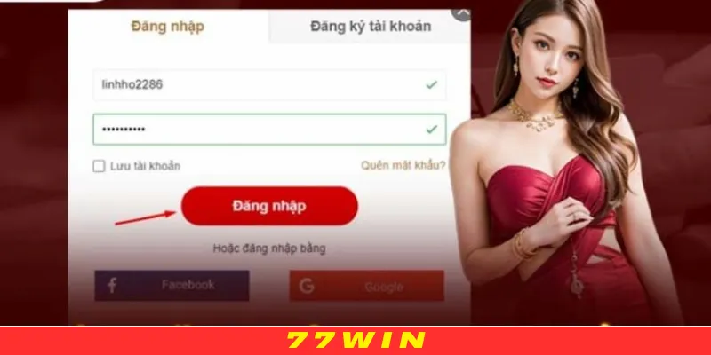 Cung cấp đầy đủ và chính xác các thông tin khi đăng ký 77WIN